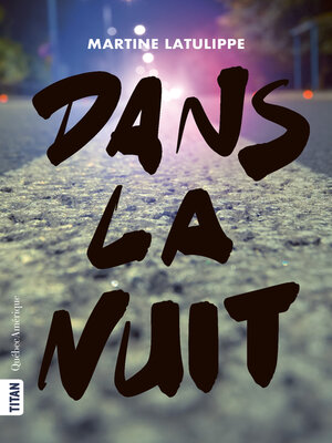 cover image of Dans la nuit